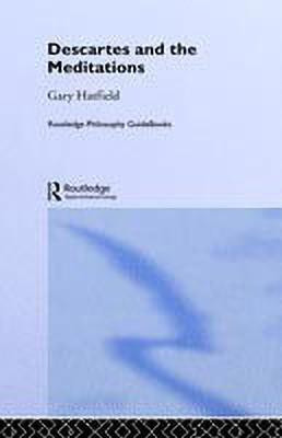 Routledge Philosophy GuideBook to Descartes and the Meditations(English, Hardcover, Hatfield Gary)