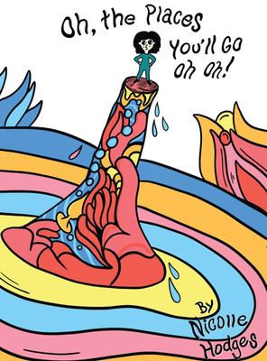 Oh, the Places You'll Go Oh Oh!(English, Hardcover, Hodges Nicolle)
