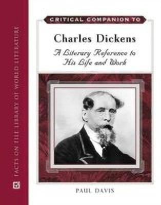 Critical Companion to Charles Dickens(English, Hardcover, Davis Paul)