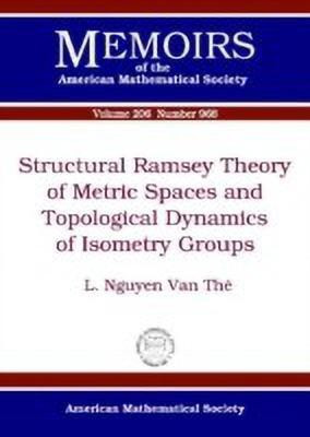 Structural Ramsey Theory of Metric Spaces and Topological Dynamics of Isometry Groups(English, Paperback, Sakai Makoto)