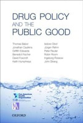 Drug Policy and the Public Good(English, Paperback, Babor Thomas F.)