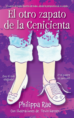 El otro zapato de la Cenicienta(Spanish, Hardcover, Rae Philippa)