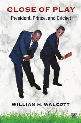 Close of Play(English, Hardcover, Walcott William)