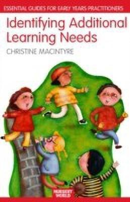 Identifying Additional Learning Needs in the Early Years  - Listening to the Children(English, Paperback, Macintyre Christine)