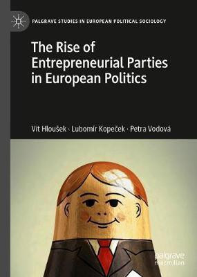 The Rise of Entrepreneurial Parties in European Politics(English, Hardcover, Hlousek Vit)