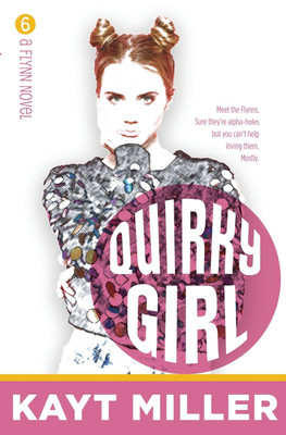 Quirky Girl(English, Paperback, Miller Kayt)