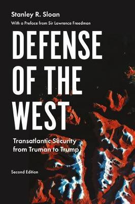 Defense of the West(English, Hardcover, Sloan Stanley R.)
