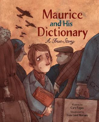 Maurice and His Dictionary: A True Story(English, Hardcover, Fagan Cary)