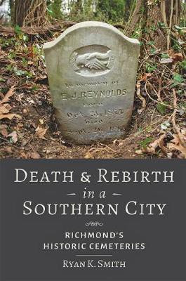 Death and Rebirth in a Southern City(English, Paperback, Smith Ryan K.)
