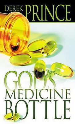 God's Medicine Bottle(English, Paperback, Prince Derek)