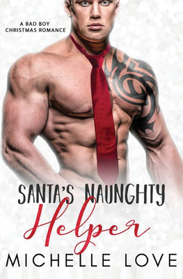 Santa's Naughty Helper(English, Paperback, Love Michelle)