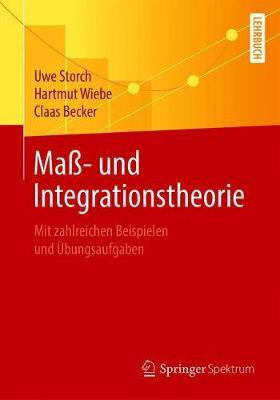 Mass- und Integrationstheorie(German, Paperback, Storch Uwe)