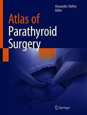 Atlas of Parathyroid Surgery(English, Hardcover, unknown)