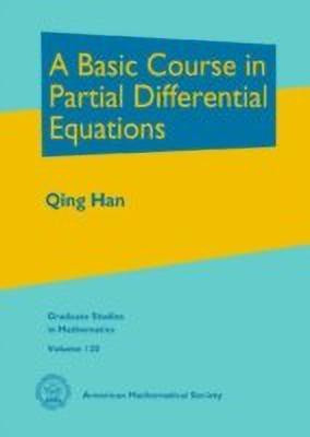 A Basic Course in Partial Differential Equations(English, Hardcover, Han Qing)