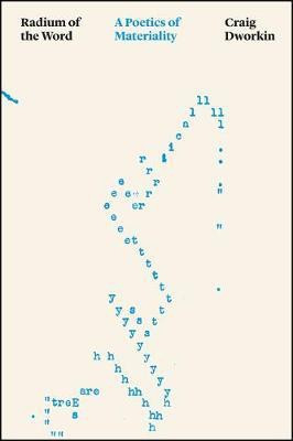 Radium of the Word(English, Paperback, Dworkin Craig)