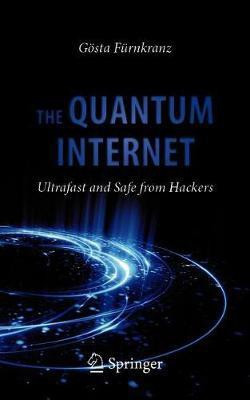The Quantum Internet(English, Paperback, Fuernkranz Goesta)