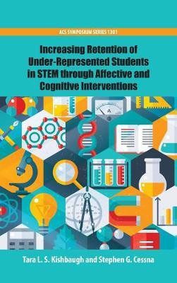 Increasing Retention of Under-Represented Students in STEM through Affective and Cognitive Interventions(English, Hardcover, unknown)