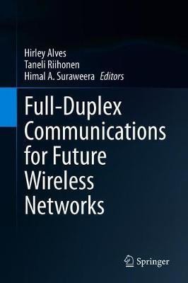 Full-Duplex Communications for Future Wireless Networks(English, Hardcover, unknown)