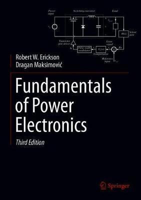 Fundamentals of Power Electronics(English, Hardcover, Erickson Robert W.)