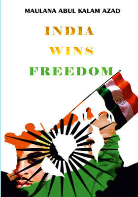 India Wins Freedom(English, Paperback, A.K Azad)