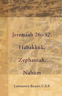 Jeremiah 26-52, Habakkuk, Zephaniah, Nahum(English, Paperback, Boadt C S P Lawrence)