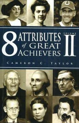 8 Attributes Of Great Achievers(English, Paperback, Taylor Cameron C.)