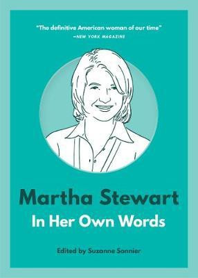 Martha Stewart: In Her Own Words(English, Paperback, unknown)