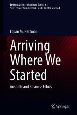 Arriving Where We Started(English, Hardcover, Hartman Edwin M.)
