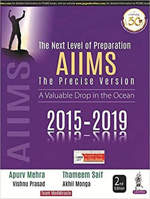 The Next Level of Preparation AIIMS: The Precise Version(English, Paperback, Mehra Apurv)