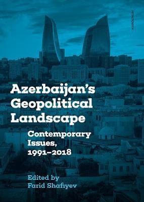 Azerbaijan's Geopolitical Landscape(English, Paperback, unknown)