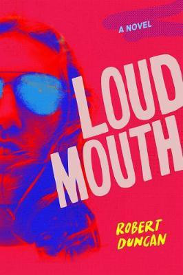 Loudmouth(English, Paperback, Duncan Robert)