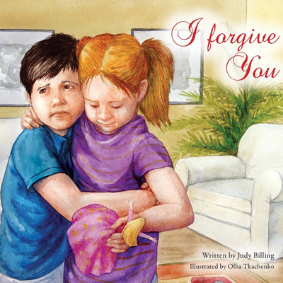 I Forgive You(English, Paperback, Billing Judy K)