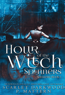 Hour of the Witch Spinners(English, Hardcover, Darkwood Scarlet)
