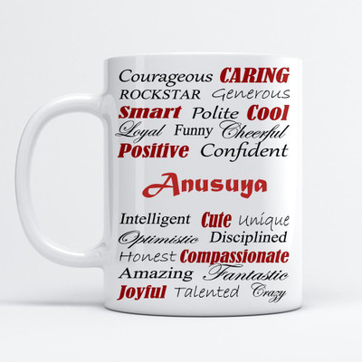 Beautum Amazing Personality Anusuya (350) ml Good Personality White Ceramic Coffee Mug(350 ml)