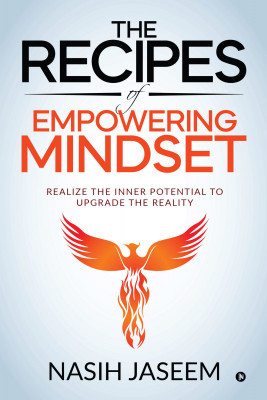 The Recipes of Empowering Mindset(English, Paperback, Nasih Jaseem)