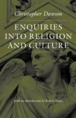 Enquiries into Religion and Culture(English, Paperback, Dawson Christopher)