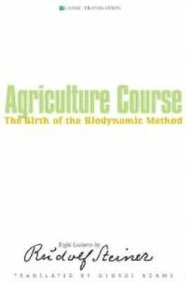 Agriculture Course(English, Paperback, Steiner Rudolf)