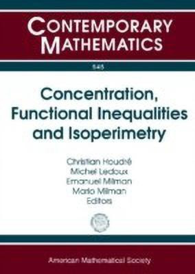 Concentration, Functional Inequalities and Isoperimetry(English, Paperback, unknown)