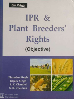 IPR and Plant Breeders Rights (Objective)(English, Paperback, Phundan Singh, Rajeev Singh, S. K Chandel, S.K. Chauhan.)