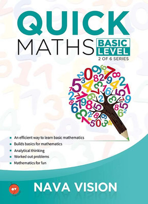Quick Maths Basic Level 2 of 6 Series(English, Paperback, Nava Vision)