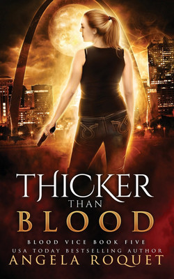 Thicker Than Blood(English, Paperback, Roquet Angela)