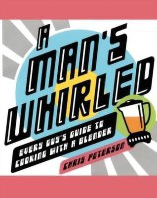 A Man's Whirled(English, Paperback, Peterson Chris)