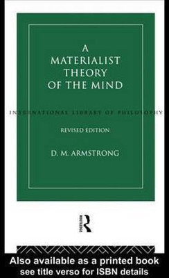 A Materialist Theory of the Mind(English, Electronic book text, Armstrong D M)