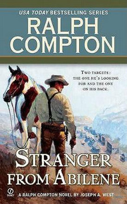 Ralph Compton the Stranger From Abilene(English, Paperback, West Joseph A.)