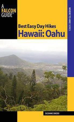 Best Easy Day Hikes Hawaii: Oahu(English, Paperback, Swedo Suzanne)