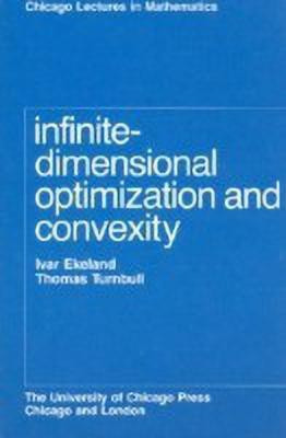 Infinite-Dimensional Optimization and Convexity(English, Paperback, Ekeland Ivar)