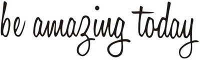 amazinghub 60 cm be amazing today Self Adhesive Sticker(Pack of 1)