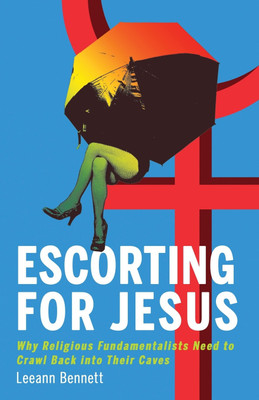 Escorting for Jesus(English, Paperback, Bennett Leeann)