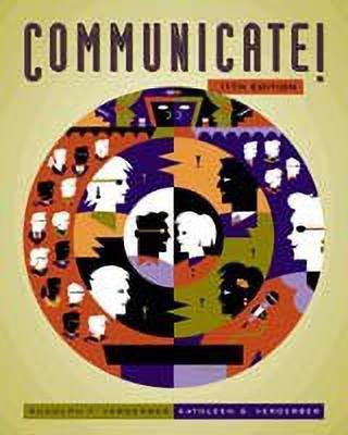 Communicate!: With CD-Rom and Infotrac(English, Mixed media product, Verderber Rudolph)