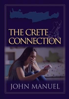 The Crete Connection(English, Paperback, Manuel John)